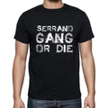 SERRANO Family Gang Tshirt, Men's Tshirt, Black Tshirt, Gift T-shirt 00033
