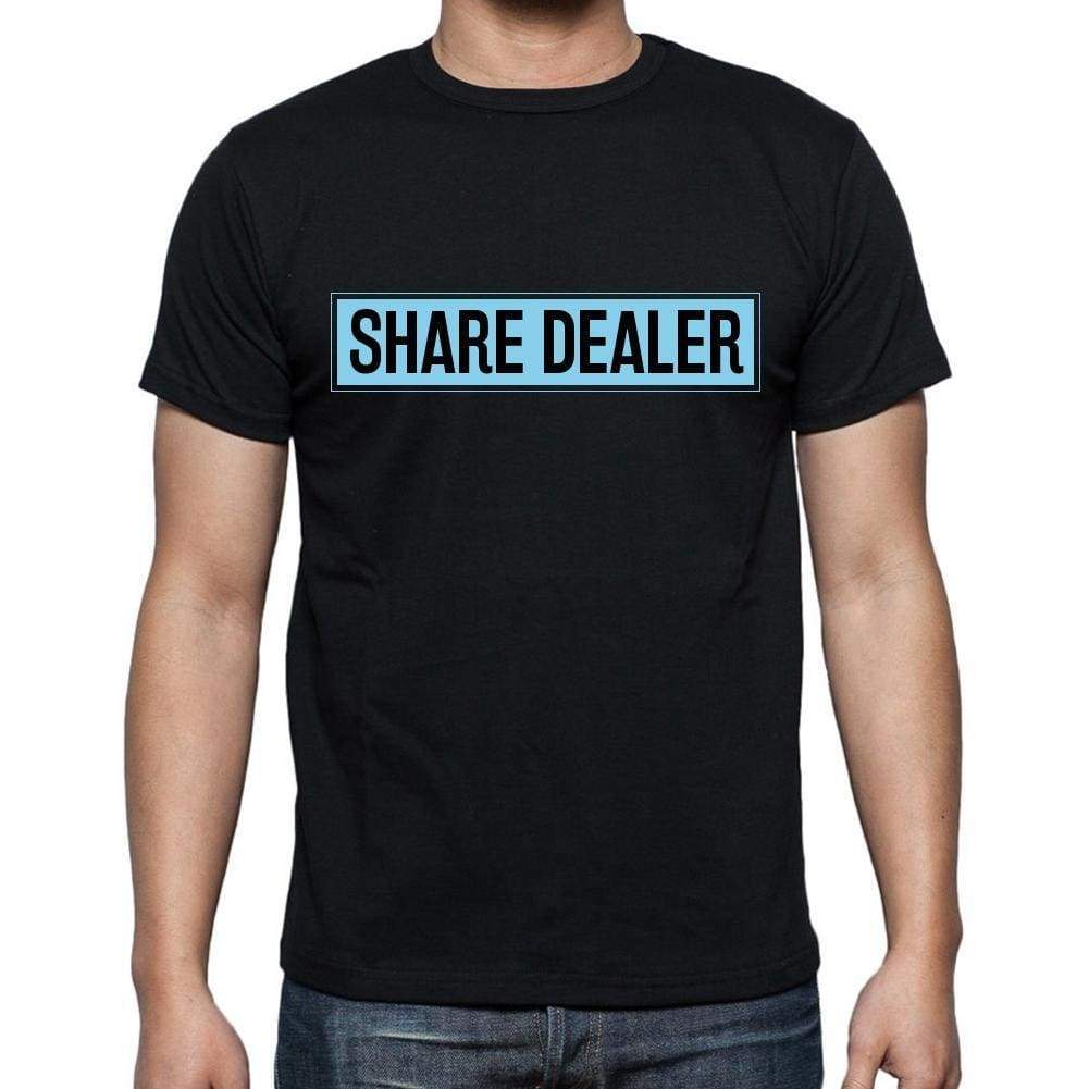 Share Dealer T Shirt Mens T-Shirt Occupation S Size Black Cotton - T-Shirt