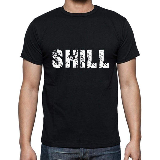 Shill Mens Short Sleeve Round Neck T-Shirt 5 Letters Black Word 00006 - Casual