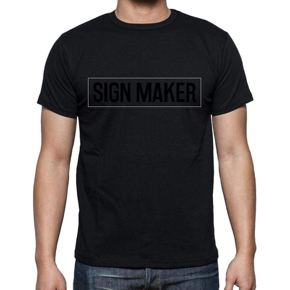 Sign Maker T Shirt Mens T-Shirt Occupation S Size Black Cotton - T-Shirt
