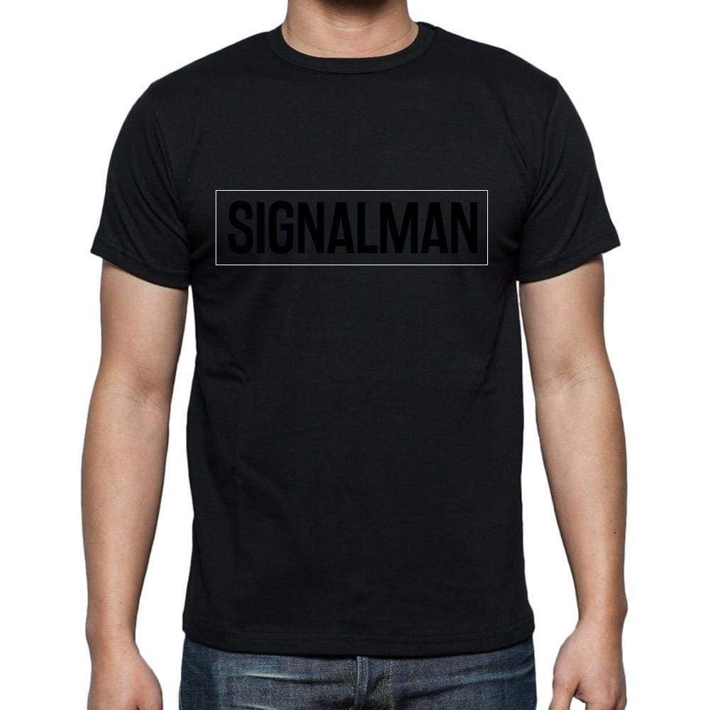 Signalman T Shirt Mens T-Shirt Occupation S Size Black Cotton - T-Shirt