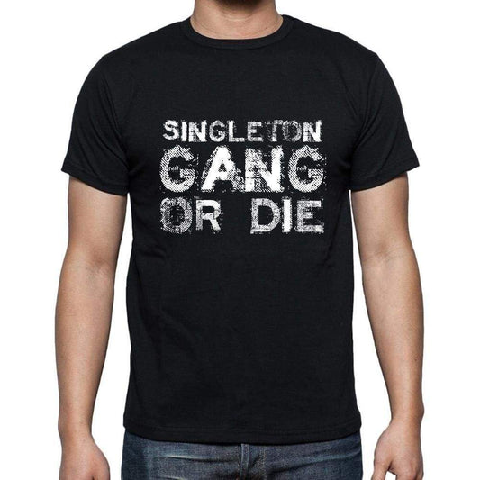 Singleton Family Gang Tshirt Mens Tshirt Black Tshirt Gift T-Shirt 00033 - Black / S - Casual