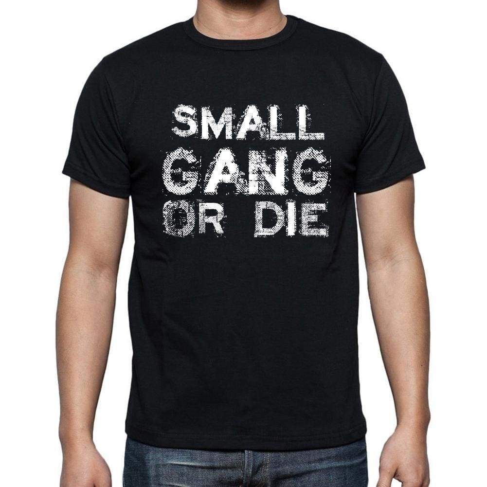 Small Family Gang Tshirt Mens Tshirt Black Tshirt Gift T-Shirt 00033 - Black / S - Casual