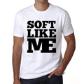 SOFT, Like Me, White, Men's Short Sleeve Round Neck T-shirt 00051