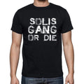 SOLIS Family Gang Tshirt, Men's Tshirt, Black Tshirt, Gift T-shirt 00033