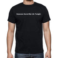 Someone Saved My Life Tonight Men's Short Sleeve Round Neck T-shirt
