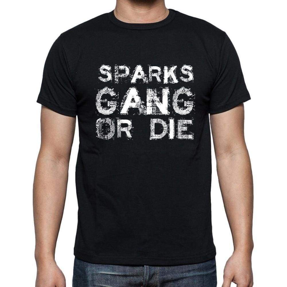 Sparks Family Gang Tshirt Mens Tshirt Black Tshirt Gift T-Shirt 00033 - Black / S - Casual