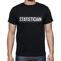 Statistician t shirt, mens t-shirt, occupation, S Size, Black, Cotton
