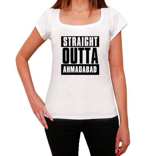 Straight Outta Ahmadabad Womens Short Sleeve Round Neck T-Shirt 00026 - White / Xs - Casual