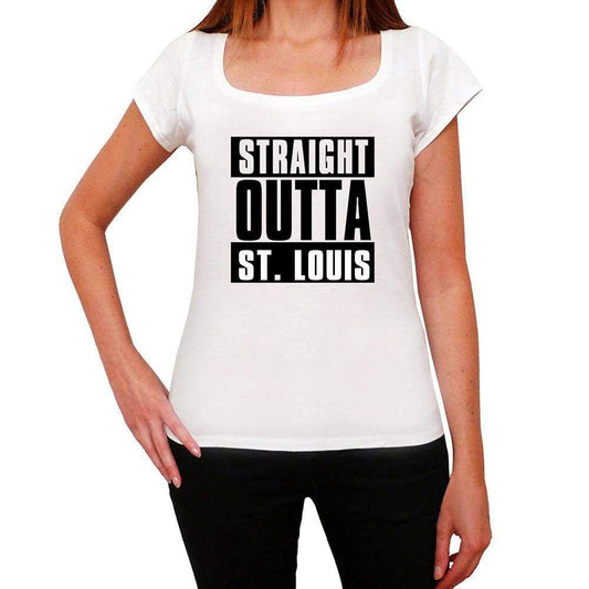 Straight Outta St. Louis Womens Short Sleeve Round Neck T-Shirt 00026 - White / Xs - Casual