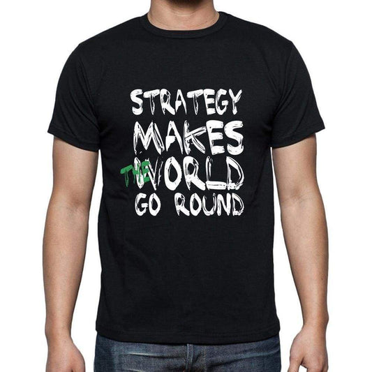 Strategy World Goes Arround Mens Short Sleeve Round Neck T-Shirt 00082 - Black / S - Casual