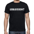 subsequent , white letters, Men's Short Sleeve Round Neck T-shirt 00007