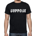 suppose Men's Short Sleeve Round Neck T-shirt , Black T-shirt EN