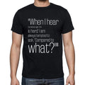 Sydney J. Harris quote t shirts,"When I hear somebody",t shirts men,black