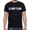 symptom , white letters, Men's Short Sleeve Round Neck T-shirt 00007