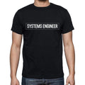 Systems Engineer t shirt, mens t-shirt, occupation, S Size, Black, Cotton