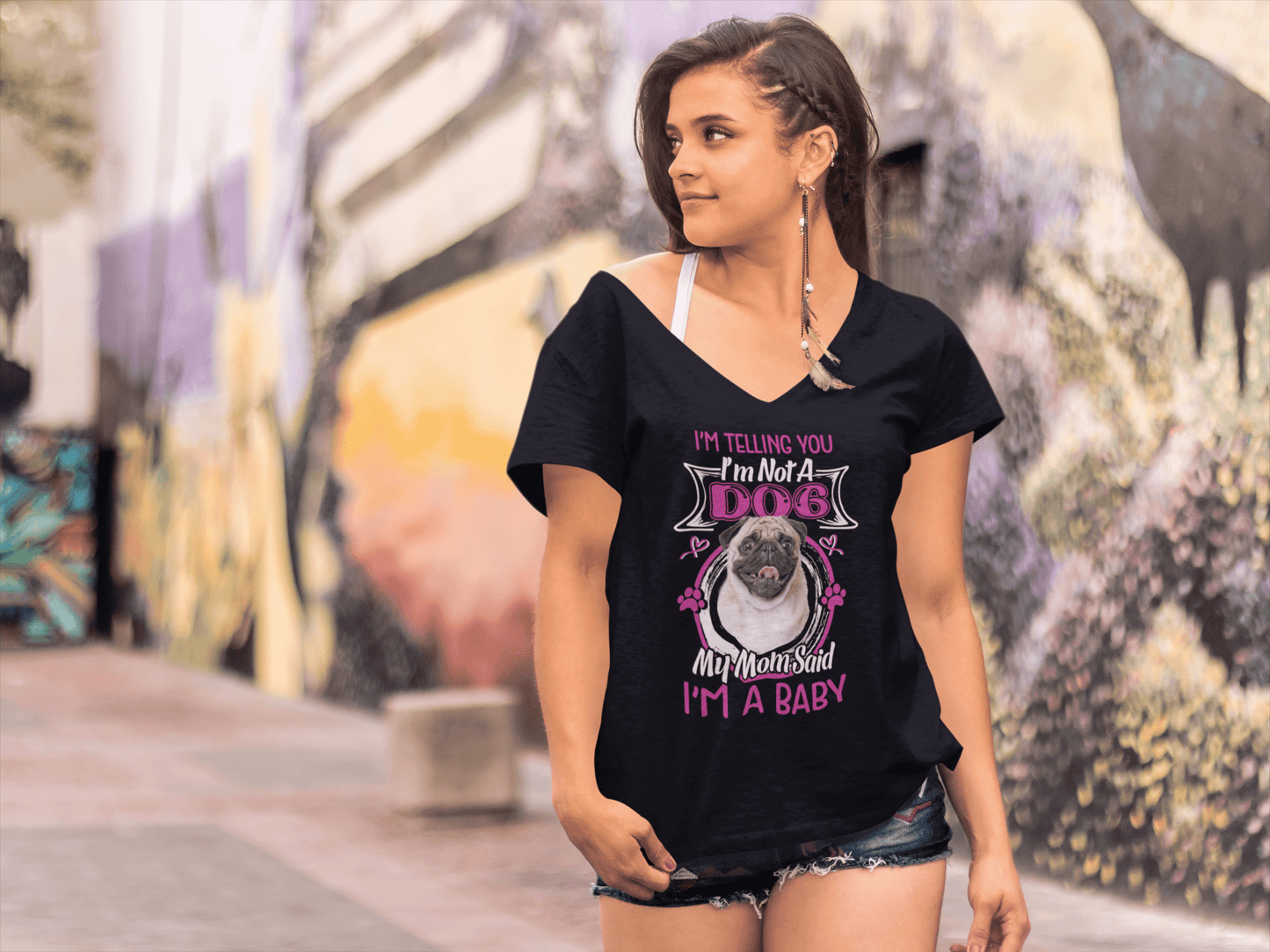 ULTRABASIC Women's T-Shirt I'm Telling You I'm Not a Pug - My Mom Said I'm a Baby - Cute Puppy Dog Lover Tee Shirt
