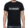 Tax Manager t shirt, mens t-shirt, occupation, S Size, Black, Cotton