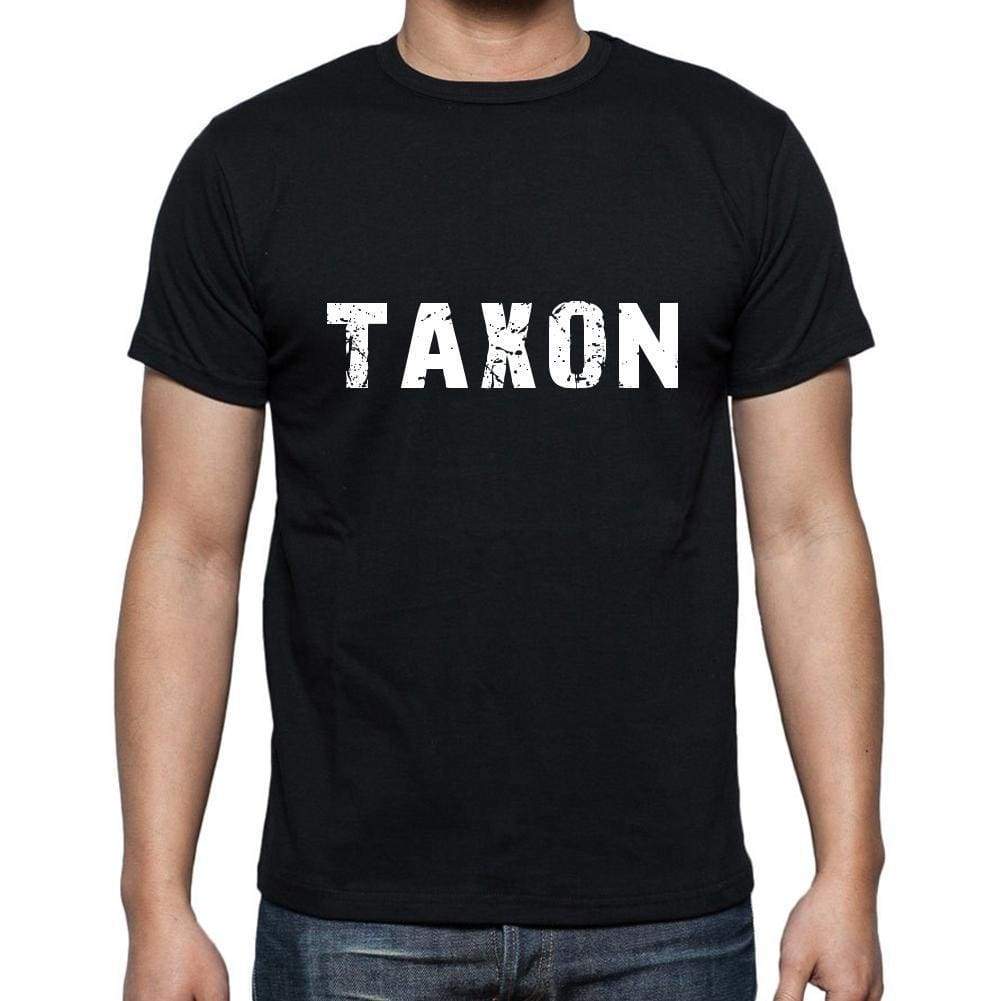 taxon Men's Short Sleeve Round Neck T-shirt , 5 letters Black , word 00006 - Ultrabasic