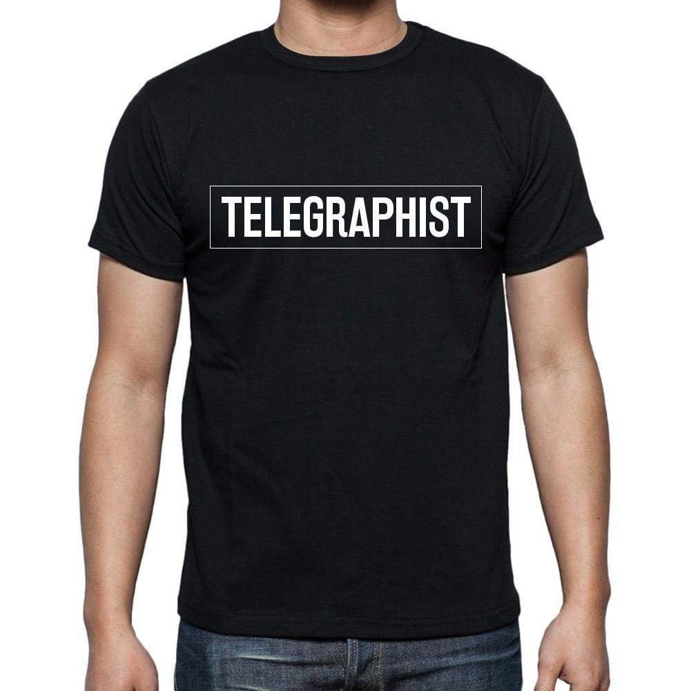 Telegraphist T Shirt Mens T-Shirt Occupation S Size Black Cotton - T-Shirt