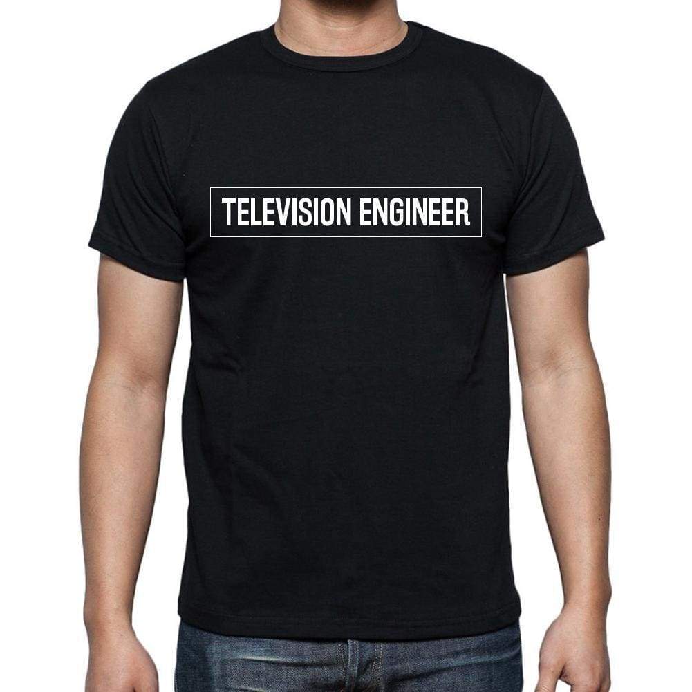 Television Engineer T Shirt Mens T-Shirt Occupation S Size Black Cotton - T-Shirt