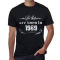 The Best are Born in 1969 Men's T-shirt Black Birthday Gift 00397