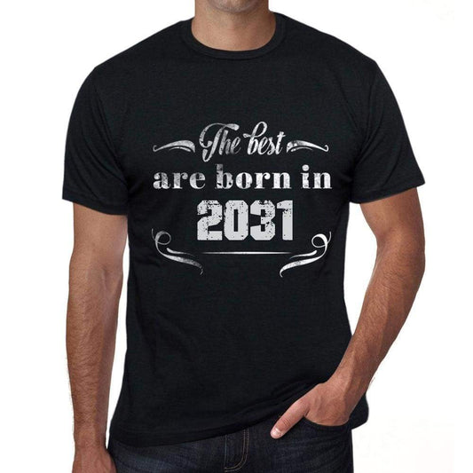 The Best Are Born In 2031 Mens T-Shirt Black Birthday Gift 00397 - Black / Xs - Casual