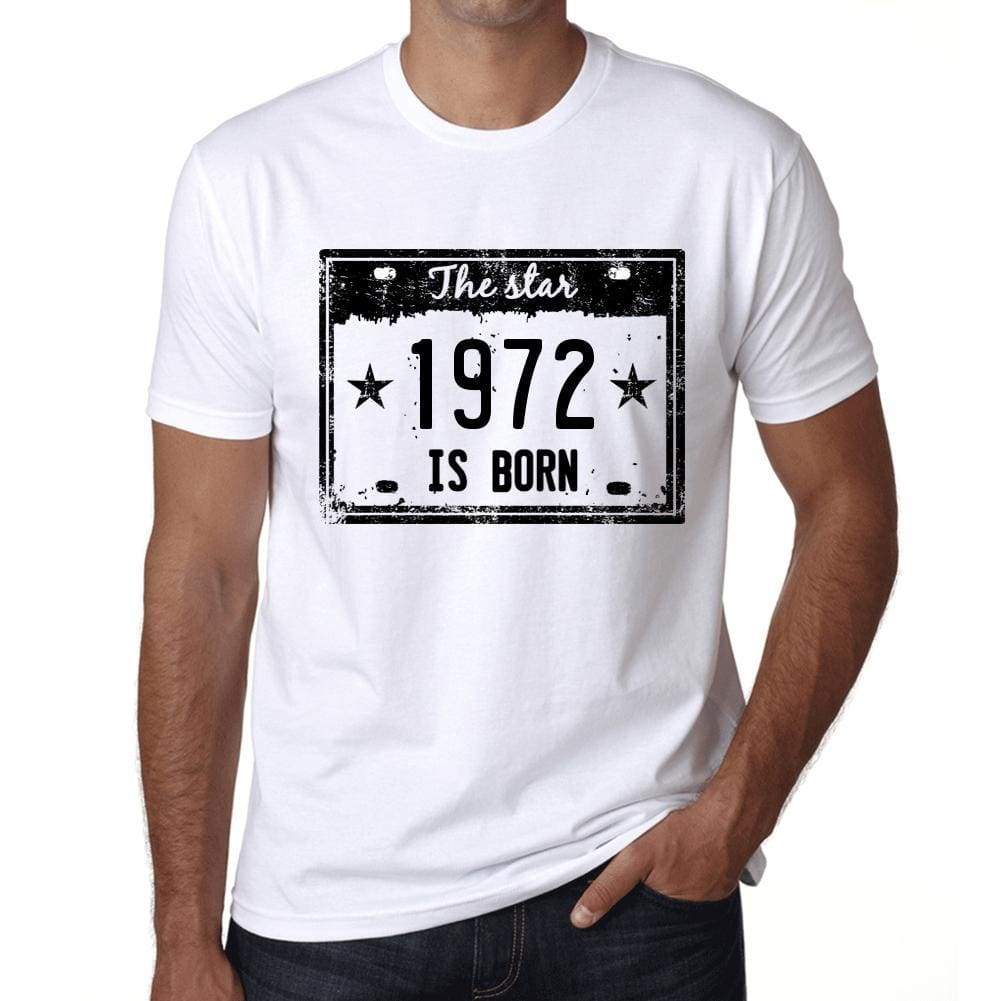 The Star 1972 Is Born Mens T-Shirt White Birthday Gift 00453 - White / Xs - Casual