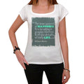 The true secret of happiness, White Women's T-shirt, 100% cotton 00168