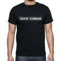 Theatre Technician t shirt, mens t-shirt, occupation, S Size, Black, Cotton