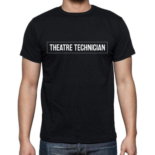 Theatre Technician T Shirt Mens T-Shirt Occupation S Size Black Cotton - T-Shirt