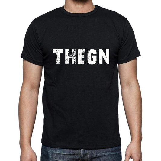 Thegn Mens Short Sleeve Round Neck T-Shirt 5 Letters Black Word 00006 - Casual