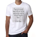 Things do not necessarily, Men's White tee, 100% Cotton 00169