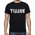 tissue , white letters, Men's Short Sleeve Round Neck T-shirt 00007