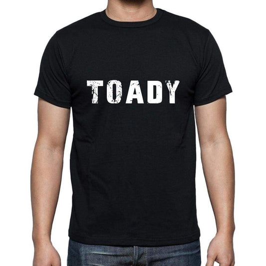 Toady Mens Short Sleeve Round Neck T-Shirt 5 Letters Black Word 00006 - Casual
