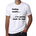 Today Sucks, Men's White tee, 100% Cotton 00200