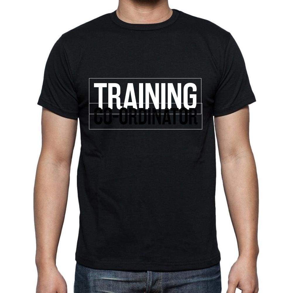 Training Co-Ordinator T Shirt Mens T-Shirt Occupation S Size Black Cotton - T-Shirt