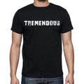 tremendous , white letters, Men's Short Sleeve Round Neck T-shirt 00007