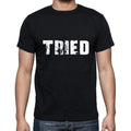 tried Men's Short Sleeve Round Neck T-shirt , 5 letters Black , word 00006