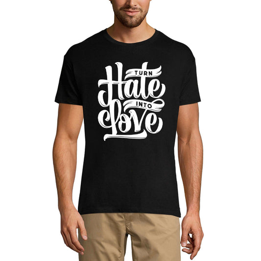 ULTRABASIC Men's T-Shirt Turn Hate Into Love - Short Sleeve Tee shirt
