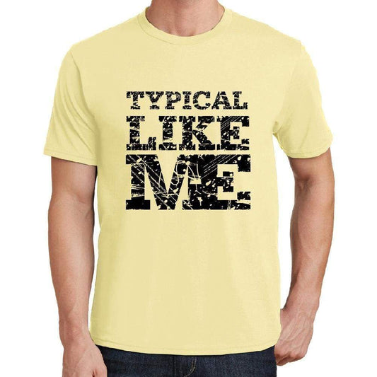 Typical Like Me Yellow Mens Short Sleeve Round Neck T-Shirt 00294 - Yellow / S - Casual