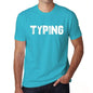 Typing Mens Short Sleeve Round Neck T-Shirt 00020 - Blue / S - Casual