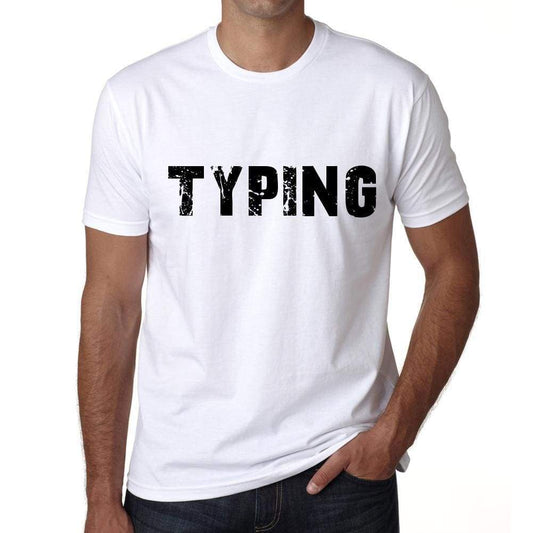 Typing Mens T Shirt White Birthday Gift 00552 - White / Xs - Casual