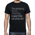 Umberto Eco quote t shirts,"The real hero is always a",t shirts men,black