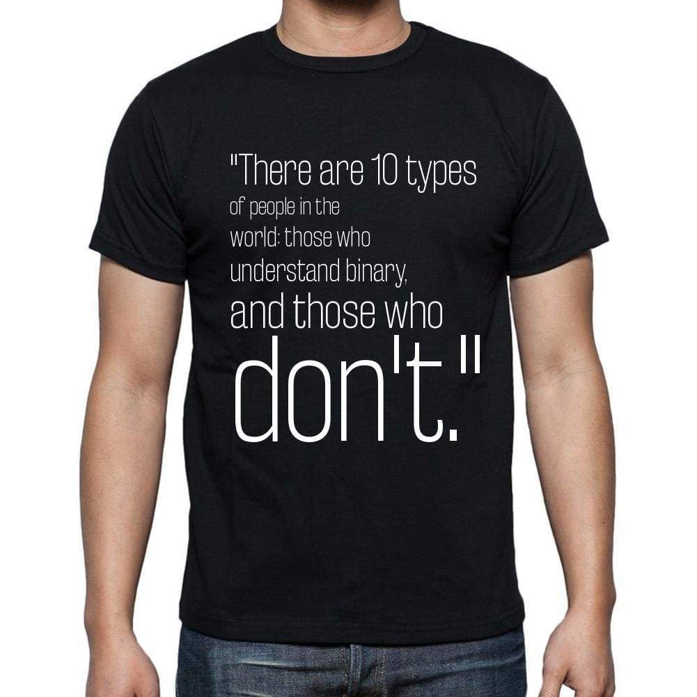 Unknown Author Quote T Shirts There Are 10 Types Of P T Shirts Men Black - Casual