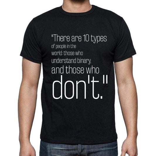 Unknown Author Quote T Shirts There Are 10 Types Of P T Shirts Men Black - Casual