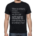 Unknown author quote t shirts,"When an ordinary man at",t shirts men,black