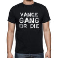 VANCE Family Gang Tshirt, Men's Tshirt, Black Tshirt, Gift T-shirt 00033