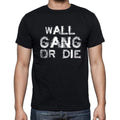 WALL Family Gang Tshirt, Men's Tshirt, Black Tshirt, Gift T-shirt 00033