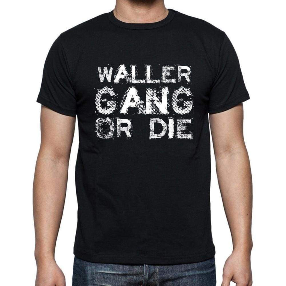 Waller Family Gang Tshirt Mens Tshirt Black Tshirt Gift T-Shirt 00033 - Black / S - Casual